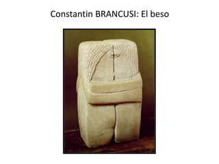 Constantin BRANCUSI: El beso