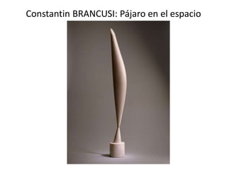 Constantin BRANCUSI: Pájaro en el espacio