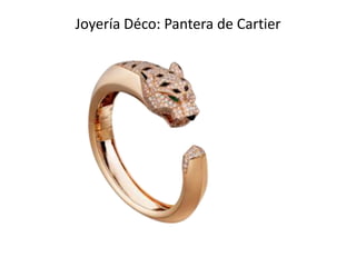 Joyería Déco: Pantera de Cartier