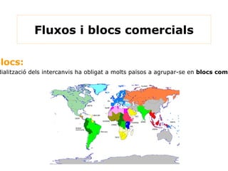 Distribució del turisme al món Grans àrees de destinació: Europa:  àrea Mediterrània (França, Espanya, Itàlia, Grècia) 