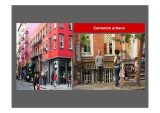 Comercio urbano
 
