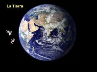 La Tierra

 
