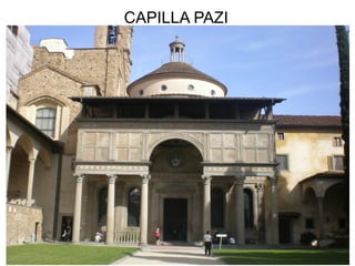 CAPILLA PAZI
 