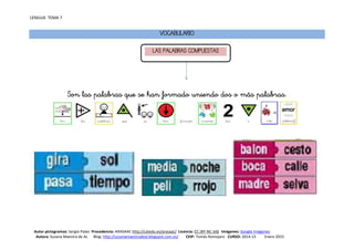 LENGUA TEMA 7
Autor pictogramas: Sergio Palao Procedencia: ARASAAC http://catedu.es/arasaac/ Licencia: CC (BY-NC-SA) Imáge...