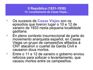 II República (1931-1936)
14. Que cambio político comportaron as eleccións de 1933?
• En 1933 subiron ao poder os partidos ...