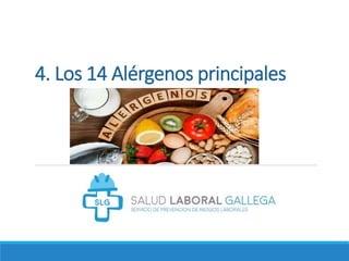 4. Los 14 Alérgenos principales
 