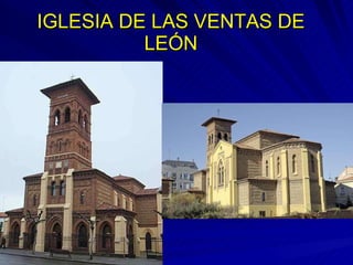 IGLESIA DE LAS VENTAS DE LEÓN 