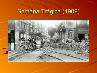 Semana Trágica (1909)Semana Trágica (1909)
 