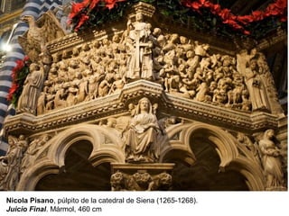 Nicola Pisano, púlpito de la catedral de Siena (1265-1268).
Juicio Final. Mármol, 460 cm
 