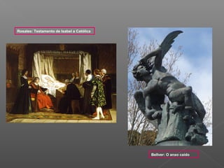 Bellver: O anxo caído
Rosales: Testamento de Isabel a Católica
 