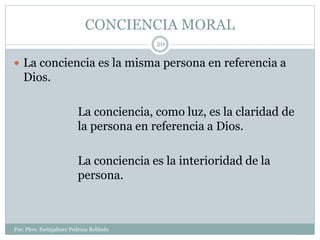 Tema 7 naturaleza de la conciencia moral | PPTX