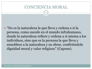 Tema 7 naturaleza de la conciencia moral | PPTX
