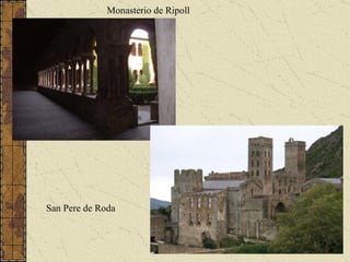 Monasterio de Ripoll San Pere de Roda 
