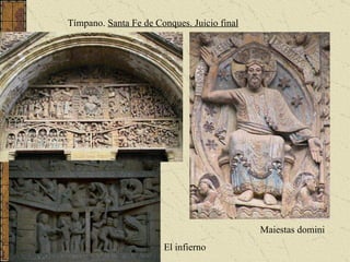 Tímpano.  Santa Fe de Conques. Juicio final Maiestas domini El infierno 