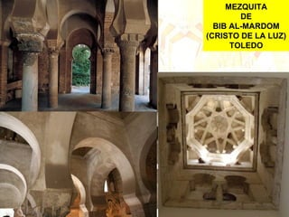 MEZQUITA DE BIB AL-MARDOM (CRISTO DE LA LUZ) TOLEDO 