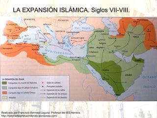 LA EXPANSIÓN ISLÁMICA. Siglos VII-VIII. 