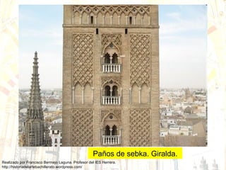 Paños de sebka. Giralda. 
