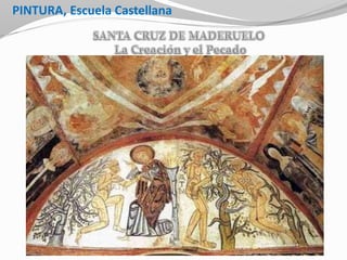 PINTURA, Escuela Castellana
 