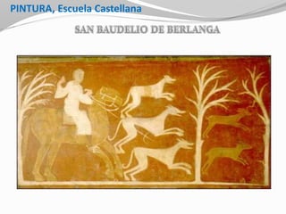 PINTURA, Escuela Castellana
 