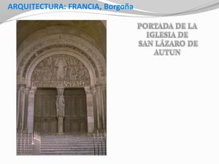 ARQUITECTURA: FRANCIA, Borgoña
 