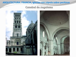 ARQUITECTURA: FRANCIA, iglesias con cúpula sobre pechinas
 