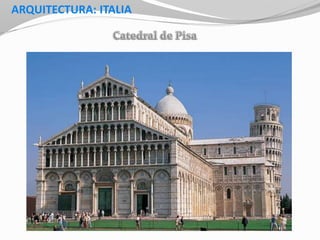 ARQUITECTURA: ITALIA
 