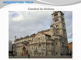 ARQUITECTURA: ITALIA
 
