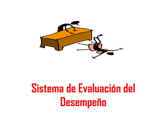 Sistema de Evaluación del Desempeño 