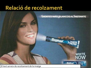 El text serveix de recolzament de la imatge
 