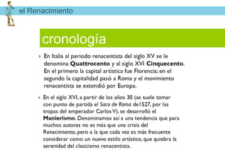 el Renacimiento



      cronología
 