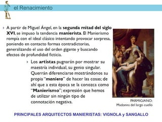 el Renacimiento




PRINCIPALES ARQUITECTOS MANIERISTAS: VIGNOLA y SANGALLO
 