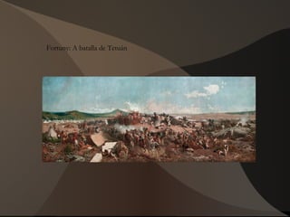 Fortuny: A batalla de Tetuán
 