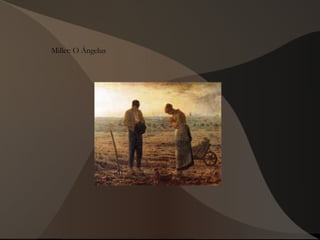 Millet: O Ángelus
 