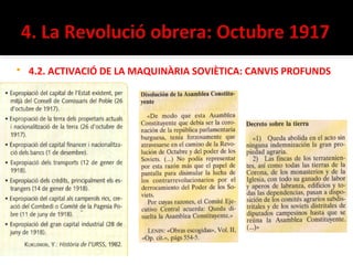    4.2. ACTIVACIÓ DE LA MAQUINÀRIA SOVIÈTICA: CANVIS PROFUNDS
 