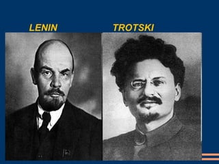 LENIN TROTSKI
 