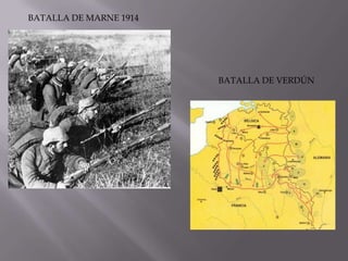 BATALLA DE MARNE 1914

BATALLA DE VERDÚN

 