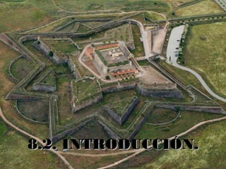 8.2. INTRODUCCIÓN.8.2. INTRODUCCIÓN.
 