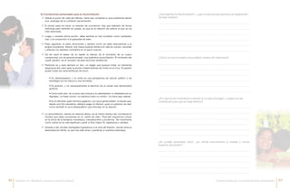 99 Desde el punto de vista del ofensor, tiene que cumplirse lo que podríamos llamar
una «analogía de la confesión sacramental».
99 El primer paso es hacer un examen de conciencia. Hay que realizarlo de forma
individual pero también en pareja, ya que es la relación de ambos la que se ha
visto lesionada.
99 Luego o durante dicha acción, debe sentirse el mal cometido como verdadero
mal, y en proporción a la gravedad de este.
99 Paso siguiente, el daño reconocido y sentido como tal debe reencaminar a la
propia conciencia. Asumir una nueva postura frente a la vida en común, recordar
y afianzar los deberes contraídos en el pacto nupcial.
99 De ahí nace el deseo de no repetir la ofensa. Es el momento de un nuevo
compromiso con la persona amada: una auténtica reconciliación. El momento del
«pedir perdón» es el corolario de este recorrido existencial.
99 Perdonar es y será siempre un don, un regalo que busque imitar, en tremenda
desproporción claro está, la acción misericordiosa de Cristo en la Cruz. El perdón
posee todas las características del amor:
b) Condiciones personales para la reconciliación
• Es desinteresado, y no entra en una perspectiva de cálculo político o de
estrategia (no se reduce a una amnistía).
• Es gratuito, y no necesariamente el ejercicio de un poder que demandaría
gratitud.
• Como todo don, es un acto que incluye a su destinatario: lo restablece en su
dignidad. La frase común «yo perdono pero no olvido», no tiene aquí cabida.
• Es el ofendido quien termina pagando –por pura generosidad– la deuda que,
desde una fría casuística, debiera pagar el ofensor, pues su perjuicio es real,
como también lo es el desequilibrio que introdujo en la relación.
99 La reconciliación, siendo en esencia divina, es al mismo tiempo tan connatural al
hombre que debe convertirse en un «estilo de vida». Para ello requerimos crecer
en la virtud de la fortaleza, templanza, mansedumbre y prudencia. Tan importante
como crecer en la vida espiritual y pedir a Dios mayor fe, esperanza y caridad.
99 Gracias a las virtudes teologales ingresamos a la vida del Espíritu, donde reina la
benevolencia infinita, la que nos pide amar y perdonar a nuestros enemigos.
¿Qué significa la Reconciliación?, ¿qué consecuencias positivas se desprenden
de este misterio?
¿Por qué es tan importante el perdón en la vida conyugal?, ¿cuáles son las
condiciones para que se haga efectivo?
¿Es posible perdonarlo todo?, ¿en dónde encontramos la medida o norma
suprema del perdón?
¿Cómo se vive el misterio reconciliador dentro del matrimonio?
94 95El misterio del pecado y la reconciliación dentro del matrimonioEncuentro III: «Matrimonio, sacramento y fuente de santidad»
 