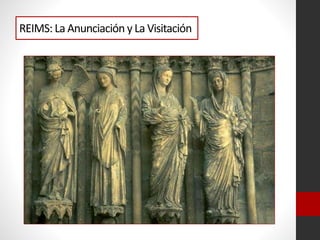 REIMS: La Anunciación y La Visitación
 