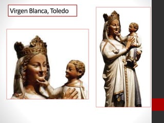 Virgen Blanca, Toledo
 