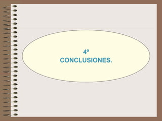 4º
CONCLUSIONES.
 