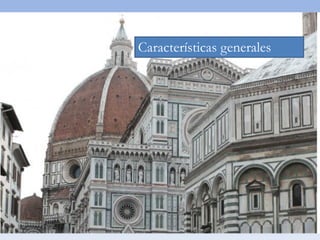 Características generales
 