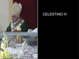 CELESTINO IV
 