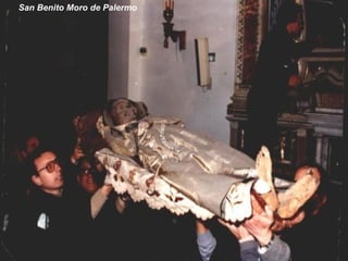 San Benito Moro de Palermo
 
