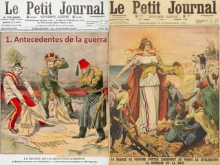 1. Antecedentes de la guerra
 