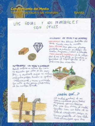 Conocimiento del Medio 6º de Primaria. Tema 8: Las rocas y los ...