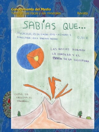 Conocimiento del Medio 6º de Primaria. Tema 8: Las rocas y los ...