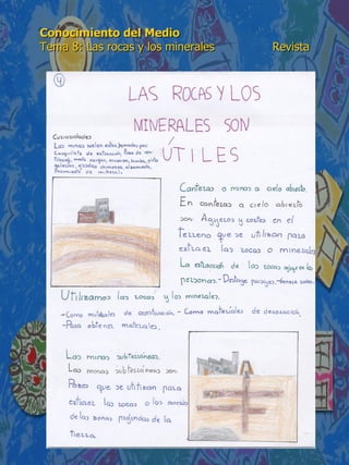 Conocimiento del Medio 6º de Primaria. Tema 8: Las rocas y los ...