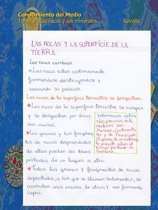 Conocimiento del Medio 6º de Primaria. Tema 8: Las rocas y los ...