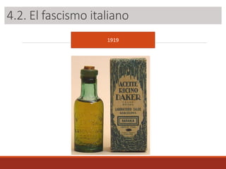4.2. El fascismo italiano
1919
 